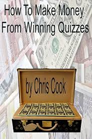 We did not find results for: How To Make Money And Win Quizzes Kindle Edition By Cook Chris Self Help Kindle Ebooks Amazon Com