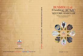 Bulmaca sorusunda karşımıza çıkan ahşap ya da bezden üretilmiş giysi dolabı sorusunun cevabı nedir ? Busmek 13 Yil El Sanatlari Albumu Kulturel Semboller By Busmekbasin Issuu