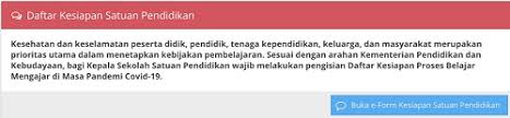 Dapodik adalah aplikasi online yang bermanfaat dalam pengolahan dan entri data baik pendidik, peserta didik hingga profil sekolah yang dapat diakses seluruh sekolah. Cara Mengisi E Form Kesiapan Satuan Pendidikan Di Dapodik Versi 2021 Sinau Thewe Com