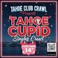 Tahoe Cupid Singles Crawl event image