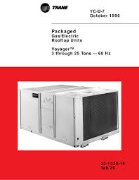 Trane assumes no liability for installations or servicing performed by unqualified personnel. Trane Voyager Manual Pdf Download Manualslib