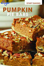 Pumpkin Pie Bars Kroger Recipe Pumpkin Pie Bars Pumpkin Pie Bars Recipe Pie Bar Recipes