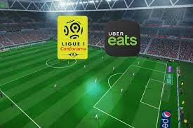 Matchs en direct, résultats/classement/calendrier en vidéos : Ligue 1 Inks Naming Rights Deal With Uber Eats