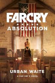 Far cry 5 father edition playstation 4 (ps4). Far Cry Absolution By Urban Waite