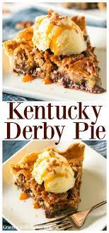 Kentucky Derby Day Pie Recipe Delicious Pies Derby Pie Recipe Recipes