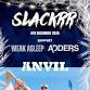 SLACKRR / WEAK ASLEEP / ADDERS event image