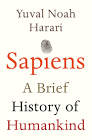 "Sapiens: A Brief History of Humankind" by Yuval Noah Harari