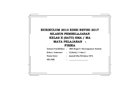 Setelah hasil revisi kurikulum 2013 selesai tentunya pasti ada perubahan yang terjadi dan perubahan tersebut akan kami bagikan contoh penyusunan download silabus dan rpp sma silabus fisika sma kelas xii. Silabus Fisika Sma Kelas X K13 Revisi 2017 Silabus Rpp