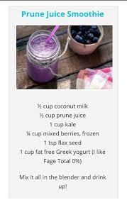 My son is constipated so i did a prune and spinach version instead. Pin On Smoothies Drinks