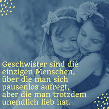 Schwester Spruche Geschwisterliebe Unendlich Gross Spruche Geschwisterliebe Schwester Spruche Geschwister Spruche