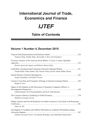 The international journal of finance and economics aims to publish articles of high quality dealing with issues in international finance which impact on national and global economies. International Journal Of Trade Economics And Finance Financeviewer