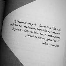 Aşk dağıldıkça azalan bir şey değildir. Sabahattin Ali Icin 110 Fikir Edebiyat Guzel Soz Ozlu Sozler