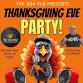 Thanksgiving Eve Partaaaaaay!!! event in Bremerton, WA