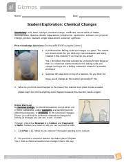 Each lesson includes a student exploration sheet, an exploration sheet answer key, a teacher guide, a vocabulary sheet and. Chemical Changes Gizmo Name Date Student Exploration Chemical Changes Vocabulary Acid Base Catalyst Chemical Change Coefficient Conservation Of Course Hero