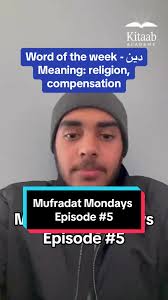 Episode 5 of Mufradat Mondays