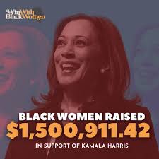 Incredible! Black women have raised more than $1.5 million for Kamala  Harris' campaign in less than a day! This powerful show of support  demonstrates the strength and unity of our community. Let's