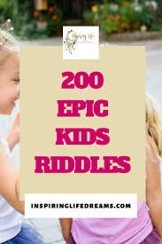 Riddles For Kids Best Most Epic Collection Of 200 Kids Riddles Best Riddles For Kids Brain Teasers For Kids Riddles