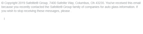 +1 877 865 5629 (update an appointment). Safelite Removed The Unsubscribe Link From The Bottom Of Promo Emails That I Now Receive After Asking For A Quote No Opt In Or Out Mildlyinfuriating