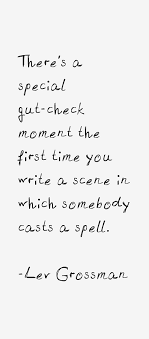 Lev Grossman quote: There&#39;s a special gut-check moment the via Relatably.com