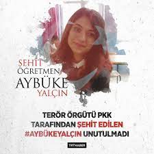 Müzik öğretmeni şenay aybüke yalçın'ın pkk'lı teröristler tarafından 2 yıl önce şehit edildi. Aybuke Ogretmen Siz 2 Yil Son Dakika Haberleri