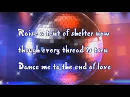 Leonard Cohen Dance Me To The End Of Love Live Karaoke Dance Me To The End Of Love Youtube Karaoke Dance Songs
