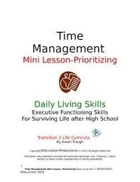 Time Management Mini Lesson Appropriate For Any Young Person Wanting Independent Living Skills The Living Skills Mini Lessons Executive Functioning Skills