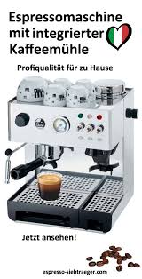 Espressomaschinen Mit Mahlwerk Siebtragermaschine Integrierter Muhle Espressomaschine Espresso Maschine Espresso