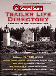 Good sam club trip planning. Trailer Life Directory 2012 Guide To Rv Parks And Campgrounds Good Sam Club Trailer Life Publications Good Sam Publishing Amazon De Bucher
