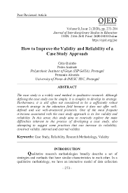 How are validity and reliability applied to qualitative research? Pdf How To Improve The Validity And Reliability Of A Case Study Approach Fernando Almeida Academia Edu