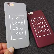 Writing a cover letter is essential when applying for jobs. Fashion Letter Case For Iphone 6 Case For Iphone 6s 6 Plus 5 5s Matte Hard Phone Cases Back Cover Fundas Capa You Look So Cool Wish