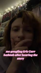 The Bathtub Incident Eric Carr