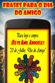 Dia do amigo no brasil: Frases De Amizade Verdadeira Dia Do Amigo For Android Apk Download