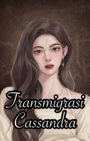 Transmigrasi Cassandra
