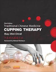 Traditional Chinese Medicine Cupping Therapy Kindle Edition By Ilkay Z Chirali Professional Chinese Medicine Cupping Therapy Traditional Chinese Medicine