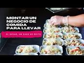 Abrir un negocio de comida para llevar. un caso de éxito