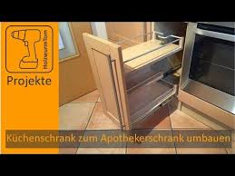 Kuchenschrank Zum Apothekerschrank Umbauen Kitchen Drawer Apothekerschrank Apothekerschrank Kuche Unterschrank Kuche
