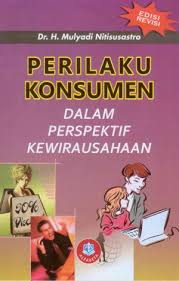 Apr 26, 2013 · ebook perilaku konsumen. Perilaku Konsumen Dalam Persaingan Bisnis Kontempores Toko Buku Bandung