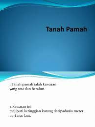 Lebih kurang 800 km panjang. Tanah Pamah
