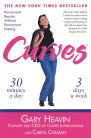 Curves : Permanent Results Without Permanent Dieting: Gary Heavin, Carol  Colman: 9780399529566: Amazon.com: Books