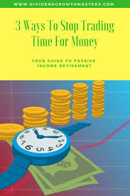 If You Want To Retire Early Stop Trading Time For Money This Means No Driving Or Uber Or Lyft Or Investing For Retirement Dividend Investing Early Retirement