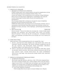 Asumsi dasar adaptasi berkembang dari pemahaman yang bersifat evolusionari yang senantiasa melihat manusia selalu berupaya untuk menyesuaikan diri dengan lingkungan alam sekitarnya, baik secara biologis/genetik maupun secara. Konsep Stress Dan Adaptasi Pdf