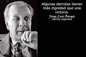 Maybe you would like to learn more about one of these? Las Mejores 65 Frases De Jorge Luis Borges Cultura Al Palo