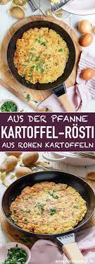 Kartoffelrosti Aus Rohen Kartoffeln Rezept Kartoffelrosti Rezepte Kartoffelbeilagen