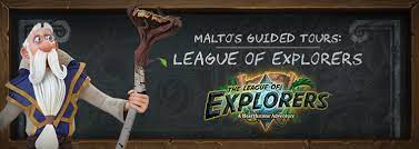 Comprised of four regions, wildemount provides endless potential for adventure in a land of brewing conflict and incredible magic. Malto S Guided Tours The League Of Explorers Heroic Hearthstone
