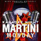 MARTINI MONDAY / KARAOKE NIGHT event image