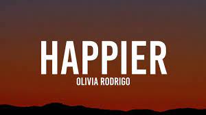 This tab is based on the lyric video accompanying the studio recording: Olivia Rodrigo Happier Lyrics Youtube