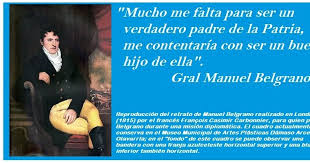 Es el creador de la escarapela argentina, y de la bandera argentina; El Reginense Guillermo Pirri Argentino La Frase Del Dia Hoy Gral Manuel Belgrano