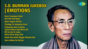 एस डी बर्मन: भावपूर्ण संगीत