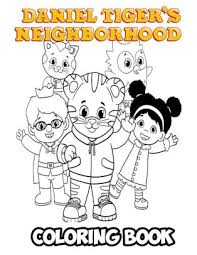 Here is a beautiful collection of tiger coloring sheets in their realistic and humorous form. Daniel Tiger S Neighborhood Coloring Book Coloring Book For Kids And Adults Activity Book With Fun Easy And Relaxing Coloring Pages By Alexa Ivazewa Paperback Barnes Noble