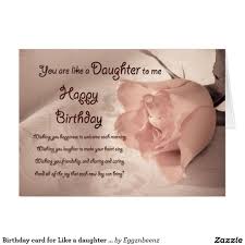 Happy Birthday Wishes To My Best Friend S Daughter Birthday Card For Like A Daughter To Me Aged 35 Zazzle Com Birthday Cards For Friends Happy Birthday Daughter Happy Birthday Niece